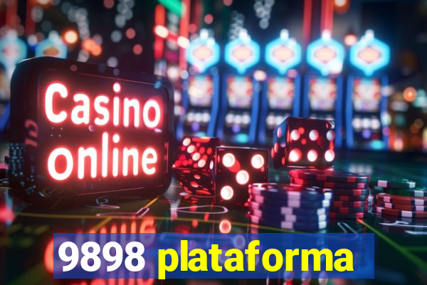 9898 plataforma